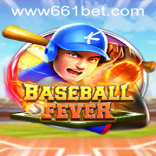 Discover the Exciting World of BaseballFever and How 661bet.COM Enhances the Experience