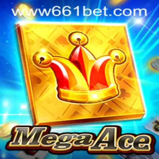 Exploring the Exciting World of MegaAce with 661bet.COM